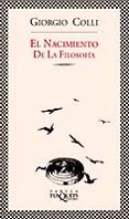 EL NACIMIENTO DE LA FILOSOFIA de COLLI, GIORGIO 