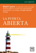 LA PUERTA ABIERTA de CASTRO, RAUL 