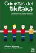 CRONISTAS DEL TIKITAKA di VARONA, ALFREDO 