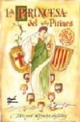 LA PRINCESA DEL PIRINEO (2 ED) di GRACIA SANTUY, MIGUEL 