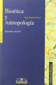 BIOETICA Y ANTROPOLOGIA (2 ED.) de MASIA CLAVEL, JUAN 