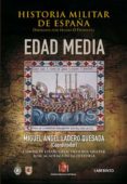 HISTORIA MILITAR DE ESPAA, T.2: EDAD MEDIA de LADERO QUESADA, MIGUEL ANGEL 
