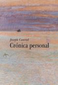 CRONICA PERSONAL de CONRAD, JOSEPH 