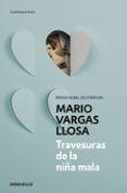 TRAVESURAS DE LA NIA MALA de VARGAS LLOSA, MARIO 