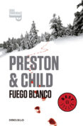 FUEGO BLANCO (INSPECTOR PENDERGAST 13) de PRESTON, DOUGLAS  CHILD, LINCOLN 