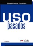 USO DE LOS PASADOS (ESPAOL LENGUA EXTRANJERA) di SANDOR, LASZLO 