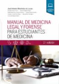 MANUAL DE MEDICINA LEGAL Y FORENSE PARA ESTUDIANTES DE MEDICINA (2 ED.) di MENENDEZ DE LUCAS, J. A. 