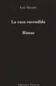 LA CASA ENCENDIDA de ROSALES, LUIS 