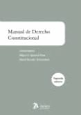 MANUAL DE DERECHO CONSTITUCIONAL de APARICIO PEREZ, MIGUEL, A. 
