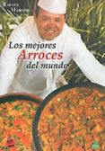 LOS MEJORES ARROCES DEL MUNDO di MARMOL, RAFAEL 