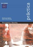 PRACTICA EXPRESION ESCRITA: NIVEL INTERMEDIO A2 B1 di VV.AA