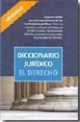 DICCIONARIO JURIDICO: EL DERECHO de FERNANDEZ DE BUJAN, FEDERICO 