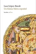 UN KAMA SUTRA ESPAOL di LOPEZ-BARALT, LUCE 