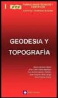 FORMULARIO TECNICO DE GEODESIA Y TOPOGRAFIA CON PROBLEMAS RESUELT OS di MARTINEZ MARIN, RUBEN 
