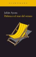 HELENA O EL MAR DEL VERANO (2 ED.) de AYESTA, JULIAN 