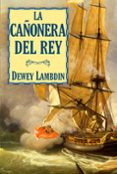 LA CAONERA DEL REY di LAMBDIN, DEWEY 