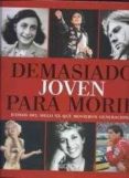 (PE) DEMASIADO JOVEN PARA MORIR di VV.AA. 