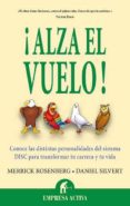 ALZA EL VUELO! di ROSENBERG, MERRICK SILVERT, DANIEL 