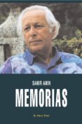 MEMORIAS (EL VIEJO TOPO) de AMIN, SAMIR 