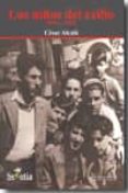 LOS NIOS DEL EXILIO (1936-1939) de ALCALA, CESAR 