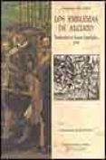 LOS EMBLEMAS DE ALCIATO: TRADUCIDOS DE RIMAS ESPAOLAS, 1549 di ALCIATO, ANDREA 