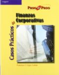 CASOS PRACTICOS DE FINANZAS CORPORATIVAS di LOPEZ LUBIAN, FRANCISCO J. 