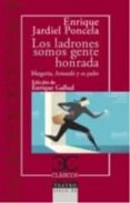 LOS LADRONES SOMOS GENTE HONRADA de JARDIEL PONCELA, ENRIQUE 
