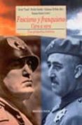 FASCISMO Y FRANQUISMO CARA A CARA: SEMEJANZAS Y DIFERENCIAS DE DO S DICTADURAS de TUSELL GOMEZ, JAVIER 