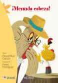 MENUDA CABEZA! de RUIZ GARZON, RICARD 