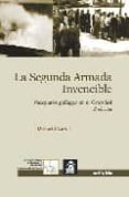 LA SEGUNDA ARMADA INVENCIBLE (2 ED) de CARROLL, MICHAEL J. 