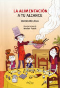 LA ALIMENTACION A TU ALCANCE di MIRA PONS, MICHELE 