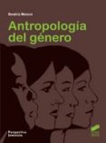 ANTROPOLOGIA DEL GENERO de MONCO, BEATRIZ 
