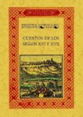 CUENTOS DE LOS SIGLOS XVI Y XVII (ED. FACSIMIL) de HERRERO GARCIA, MIGUEL 