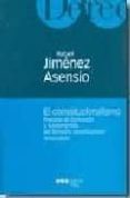 EL CONSTITUCIONALISMO: PROCESO DE FORMACION Y FUNDAMENTOS DEL DER ECHO CONSTITUCIONAL (3 ED.) de JIMENEZ ASENSIO, RAFAEL 