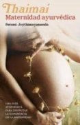THAIMAI: MATERNIDAD AYURVEDICA de JOYTHIMAYANANDA, SWAMI 