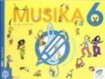 Portada de Txanela 6 - Musika 6. Lan-Koadernoa 6