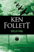 VUELO FINAL de FOLLETT, KEN 