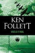 VUELO FINAL di FOLLETT, KEN 