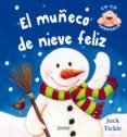 EL MUECO DE NIEVE FELIZ (CU-CU SORPRESA) de TICKLE, JACK 