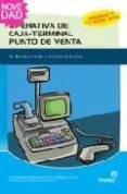 OPERATIVA DE CAJA-TERMINAL PUNTO DE VENTA di VV.AA. 
