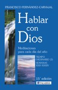HABLAR CON DIOS (T. V) (15 ED.) de FERNANDEZ-CARVAJAL, FRANCISCO 