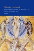 SILENCIO Y QUIETUD: MISTICOS BIZANTINOS ENTRE LOS SIGLOS XII Y XV di VV.AA. 