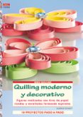 QUILLING MODERNO Y DECORATIVO de SCHMITT, GUDRUN 