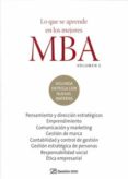 LO QUE SE APRENDE EN LOS MEJORES MBA (TOMO II) di VV.AA. 