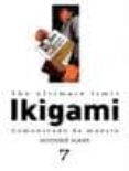 THE ULTIMATE LIMIT IKIGAMI 7: COMUNICADO DE MUERTE de MASE, MOTORO 