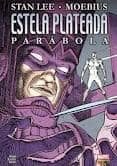 ESTELA PLATEADA. PARABOLA de LEE, STAN 