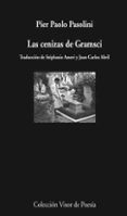 LAS CENIZAS DE GRAMSCI (ED. BILINGE ESPAOL-ITALIANO) de PASOLINI, PIER PAOLO 