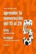 APRENDER LA NUMERACION DEL 10 AL 39, NIVEL 5 (PARA NIOS DE 6 AO S) de JARQUE GARCIA, JESUS 