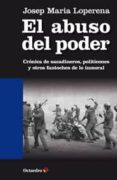 EL ABUSO DEL PODER de LOPERENA, JOSEP MARIA 