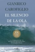 EL SILENCIO DE LA OLA de CAROFIGLIO, GIANRICO 